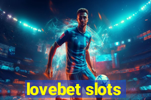 lovebet slots